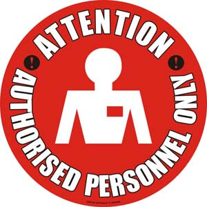 EWM06 Attention Authorised Personnel Only Floor Sign