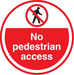 FLS12 No Pedestrian Access Floor Sign